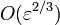 O(\varepsilon^{2/3})